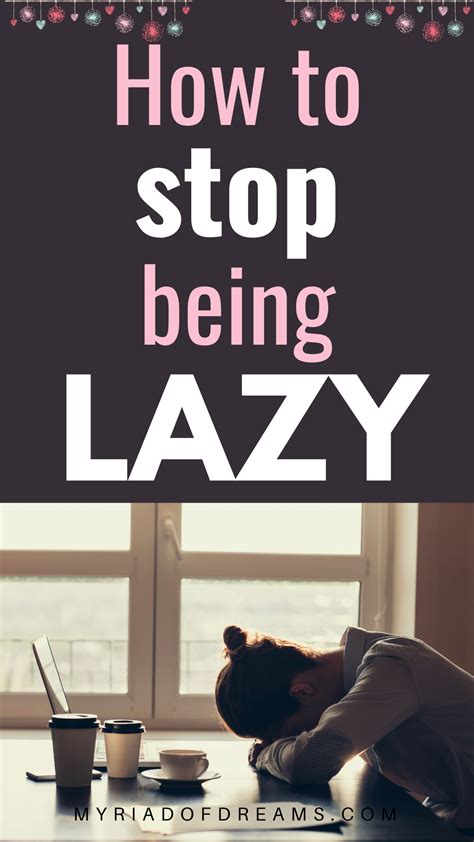 if you were lazy you'd be having fun|Laziness: How to Stop Being Lazy — and What Causes It .